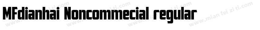 MFdianhai Noncommecial regular字体转换